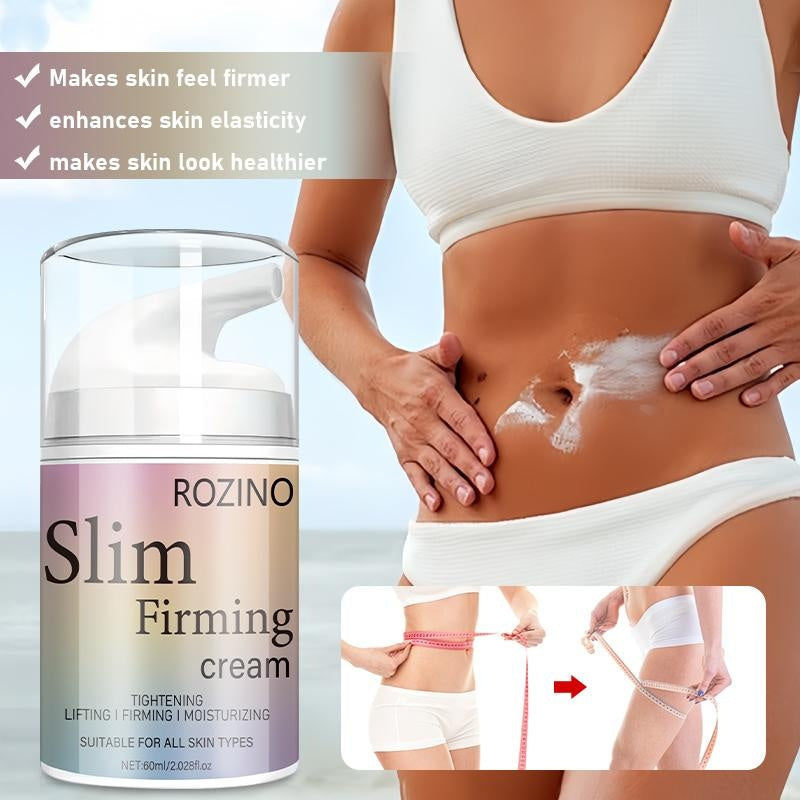 ROZINO  Cream - Tightens Loose Belly Skin & Skin On Legs Arms Body & Butt - 60ml Moisturizing Formula for Defined Look